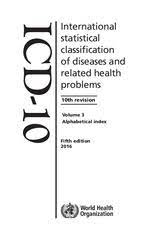 Icd 10 International Statistical Classification Of Diseases And Related Health Problems