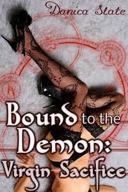 Bound to the Demon: Virgin Sacrifice eBook by Danica Slate - EPUB Book |  Rakuten Kobo United States