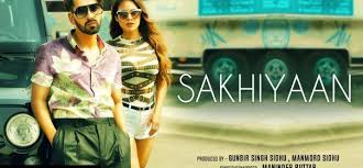 Sakhiyaan Lyrics Maninder Buttar Lyrics Wrap Lagu Video