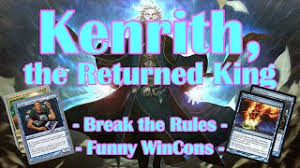 Check spelling or type a new query. Kenrith The Return King Funny Wincons Break The Rules Deck Tech Edh Commander Mtg Youtube