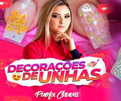 CURSO DE UNHAS DECORADAS DA PAOLA CHAVES