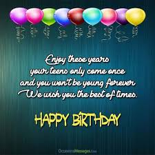 Funny Birthday Wishes For 13 Year Old Boy Https Www Occasionsmessages Com Birthday Birthday Wishes Quotes For Teenagers Happy Birthday Wishes Quotes Happy Birthday Teenager Birthday Wishes