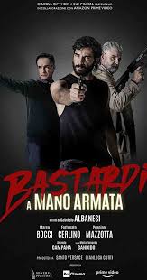 Titolo originiale bastardi a mano armata punteggio imdb 3.5 12 voti Bastardi A Mano Armata 2021 Imdb