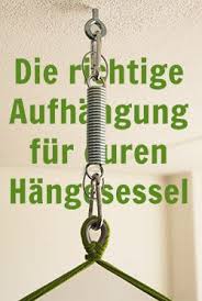 Die Richtige Aufhangung Fur Euren Hangesessel Hangesessel Kinder Sessel Hangesessel Mit Gestell