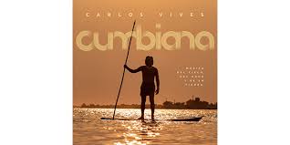 Carlos vives (@carlosvives) may 19, 2020. Carlos Vives Estrena Su Nuevo Album Cumbiana Sony Music Entertainment Latin