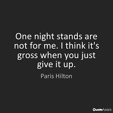 Embrace your dreams, through the night, tomorrow comes with a whole new light. Quotes About One Night 498 Quotes