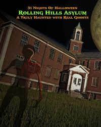The shadowy spirits of rolling hills asylum. Rolling Hills Asylum 31 Nights Of Halloween Tickets In East Bethany Ny United States