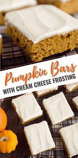 Pumpkin Bars With Cream Cheese Frosting Recipe Pumpkin Cream Cheeses Dessert Recipes Pumpkin Bars With Cream Cheese