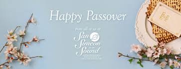 When there was a temple and the offering was brought, the 14th was a holiday of sorts as well. Happy Passover San Simeon By The Sound