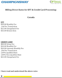 In order to accept credit cards you need a merchant account, and a payment gateway. Billing Direct Rates For Eft Credit Card Processing Canada Pdf Free Download