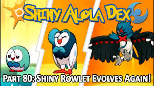 live shiny rowlet after mm 299 eggs evolution to shiny decidueye stream highlight