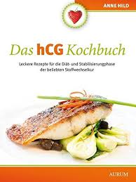 (süß und herzhaft), gratis pdf einkaufsliste und anleitung zum downloaden. Das Hcg Kochbuch Leckere Rezepte Fur Die Diat Und Stabilisierungphase Der Beliebten Stoffwechselkur Amazon De Hild Anne Bucher
