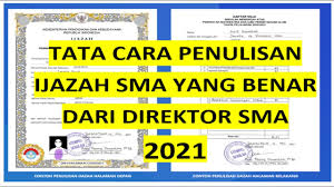 Pada hari jadi sekolah merupakan hari yang sangat bahagia bagi kami siswa siswi yang sekolah disana kerana kami semua ga dapet belajar tentunya dan udah dari 3 hari sebelumnya melakukan berbagai persiapan. Ini Tata Cara Penulisan Ijazah Sma 2021 Yang Benar Dari Direktorat Sma Youtube