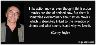 Finally, the finest action movie i've seen between now and 2015 is without a doubt there are of course others, i don't watch every movie that comes out, but as the action genre has become vast and dominating of nearly all other dramas, i figured i'd point out a few that have that something extra that. Quotes About Action Movies 150 Quotes