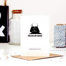 The text is a little weird. Darth Vader Star Wars Fathers Day Card By The Luxe Co Notonthehighstreet Com