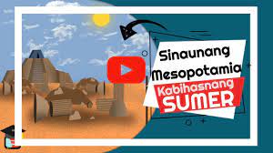 Melc Based Sinaunang Mesopotamia Kabihasnang Akkadia Babylonia Assyria At Chaldea Ng Mesopotamia Youtube
