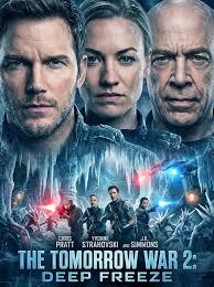 🎬 The Tomorrow War 2: Deep Freeze (2026) 👉 Starring: Chris Pratt, Yvonne  Strahovski, J.K. Simmons, Betty Gilpin The war was never truly won—it was  only delayed. In The Tomorrow War 2: