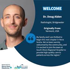WELCOME DR. ALDEN! Please join Practice Here NOW and the @Health Services  Foundation of the South Shore in welcoming Dr. Doug Alden to the radiology  team at South Shore Regional Hospital. We