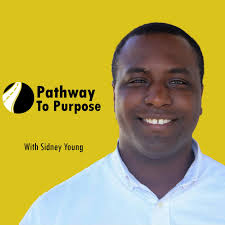 The Pathway To Purpose (podcast)