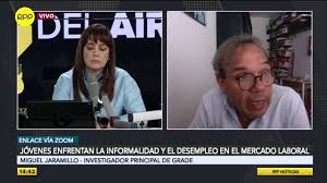 Solicita tu cita de revisión. Miguel Jaramillo In Rpp Noticias Young People Face Informality And Unemployment In The Labor Market Grade