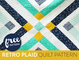 Our free quilt patterns are designed to help you create useful projects and things you'll actually use. Retro Plaid Free Quilt Pattern Suzy Quilts