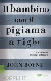 Il padre di bruno, ufficiale nazista, viene promosso e trasferito con la famiglia in campagna. Il Bambino Con Il Pigiama A Righe Boyne John Libro Rizzoli 05 2018 Hoepli It