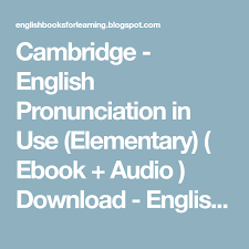 Cambridge English Pronunciation In Use Elementary
