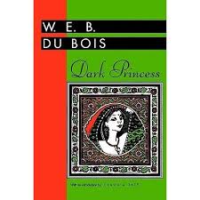 The herald and review was published in decatur, illinois and with 1,382,704 searchable pages from. Dark Princess By W E B Du Bois