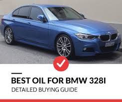 Top 7 Best Oil For Bmw 328i Carfluidsexpert Com