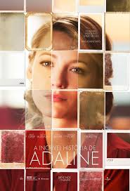 A Incrível História De Adaline