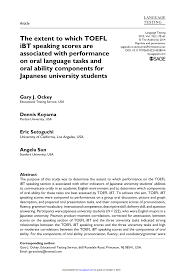 Check spelling or type a new query. Pdf The Extent To Which Toefl Ibt Speaking Scores Are Associated With Performance On Oral Language Tasks And Oral Ability Components For Japanese University Students