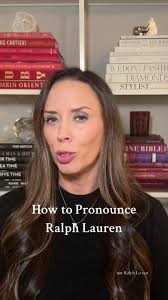 Ralph Lauren Pronounce