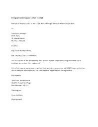 One great way to start writing formal letters is by taking lessons from the format samples available online. Cheque Book Request Letter Format