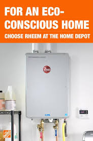 Take Energy Conservation To A New Level With The Home Depot Save On Your Energy Bills By Replacing Your Old Water Heater With Home Repairs The Home Depot Home