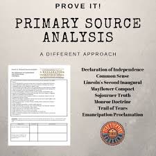 Declaration Of Independence Prove It Primary Source Analysis Grievances Primary Sources Declaration Of Independence 7th Grade Social Studies