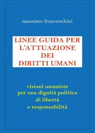 I Diritti Umani E Lo Stato Della Civilta Articolo 22 Perche Si Dimenticano I Diritti Sociali Attivismo Info