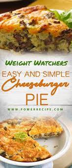 This Is My Delicious And Easy To Make Cheeseburger Pie Recipe You Il Ne Ground Beef Recipes Healthy Weight Watcher Ground Beef Recipe Ground Beef Recipes Easy