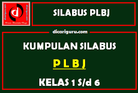 Maybe you would like to learn more about one of these? Silabus Plbj Sd Kelas 1 2 3 4 5 6 Semester 1 Dan Semester 2 Dicariguru Com