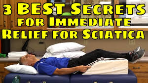 3 Best Secrets For Immediate Relief For Sciatica Youtube