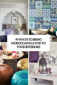 Turning your home into a wonderful eastern treasure island is the secret power of moroccan home decor. 49 Ways To Bring Moroccan Flavor To Your Interiors Digsdigs