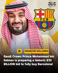 💎 HISTORIC BID ALERT! Saudi Crown Prince Mohammed bin Salman is reportedly  preparing a €10 BILLION bid to fully buy FC Barcelona! A game-changing move  that would reshape football forever. 🌍💰