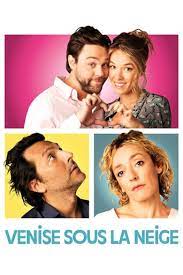 Planification du mariage généreux et exclusif de son cousin chéri. Venise Sous La Neige En Streaming Complet En Francais 2015
