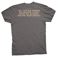 Floore S Country Store Drive Your Man To Drink Tshirt 20 00 Http Shop Liveatfloores Com Drive Your Man To Drink Tshirt Drinking Tshirts Your Man Drinks