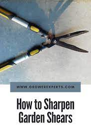 How To Sharpen Garden Shears In 2021 Garden Shears Shears Backyard Garden Diy