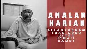 Scrobble songs and get recommendations on other tracks and artists. Amalan Harian Tuan Guru Ustaz Ismail Kamus Youtube