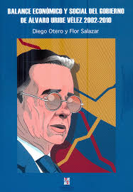 Vicepresidente de la república.rancisco santos calderón. Balance Economico Y Social Del Gobierno De Alvaro Uribe Velez 2002 2010 Editorial Temis