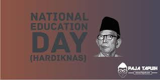 5 Quotes Keren National Education Day Hardiknas Paja Tapuih