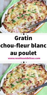 Gratin Chou Fleur Blanc Au Poulet Gratin De Chou Fleur Recettes De Cuisine Plat