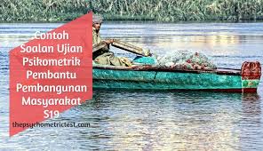 Peluang kerjaya dalam perkhidmatan awam. Contoh Soalan Ujian Psikometrik Pembantu Pembangunan Masyarakat S19