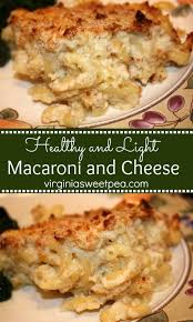Healthy And Light Macaroni And Cheese Recipe Recipes Macaroni And Cheese Pinterest Recipes